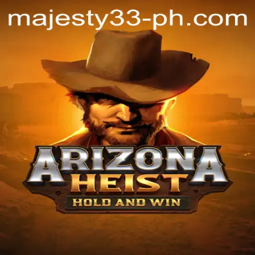 Unveiling 'ArizonaHeist' at Majesty33 Casino: A Thrilling Gaming Experience