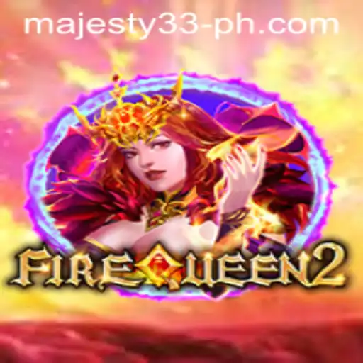 FireQueen2: A New Reign in Majesty33 Casino