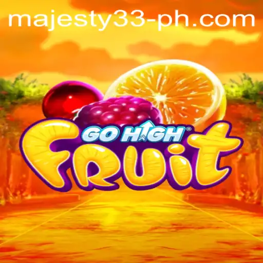 Exploring the Exciting World of GoHighFruit at Majesty33 Casino
