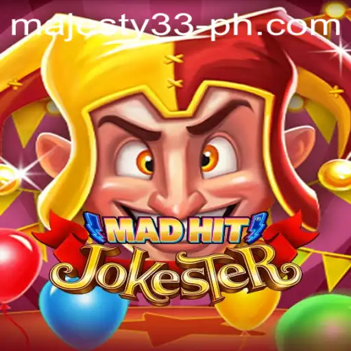 Discover the Exciting World of MadHitJokester at Majesty33 Casino