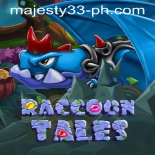 RaccoonTales: An Exciting Gaming Adventure at Majesty33 Casino